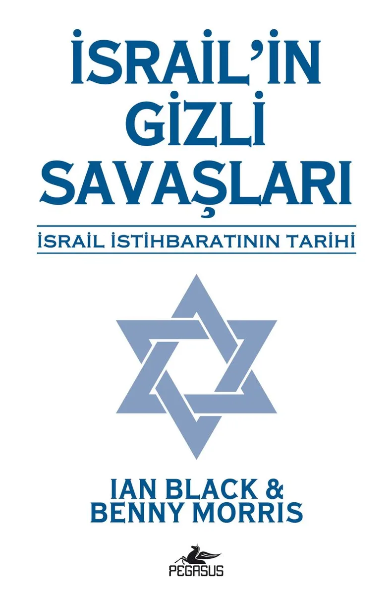 İsrail'in Gizli Savaşları İsrail İstihbaratının Tarihi