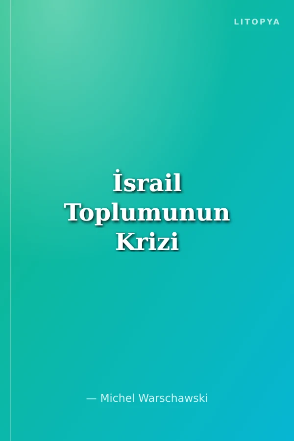 İsrail Toplumunun Krizi
