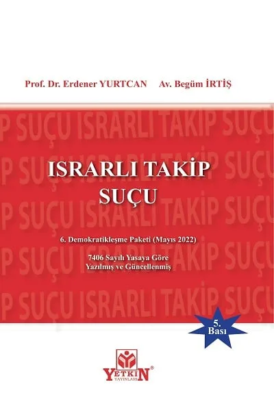Israrlı Takip Suçu