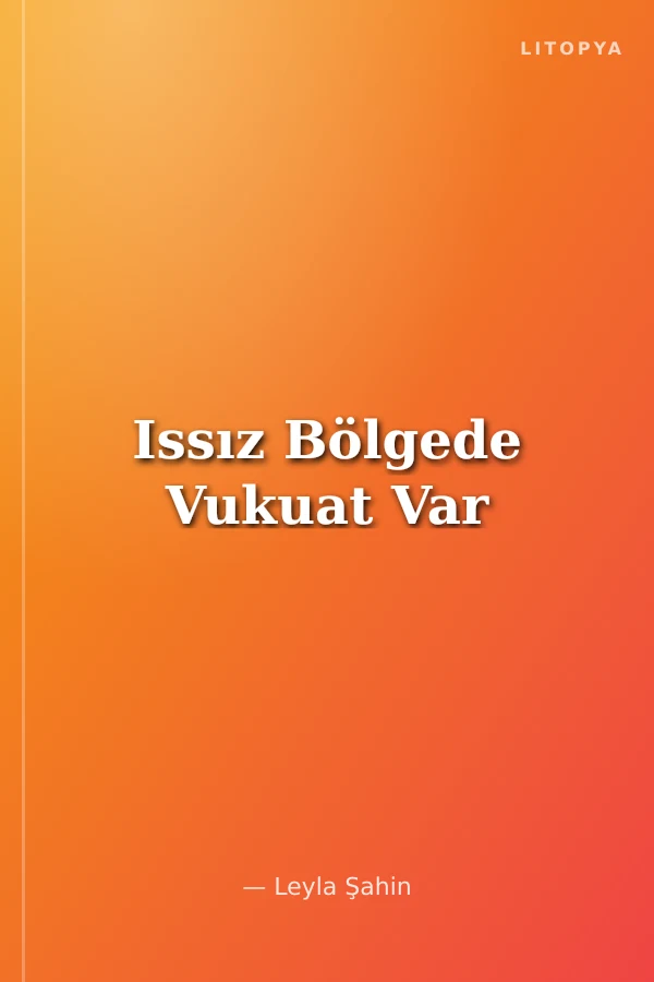 Issız Bölgede Vukuat Var