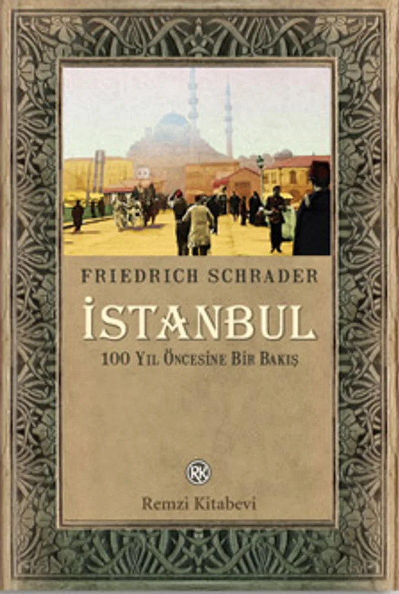 İstanbul 100 Yıl Öncesine Bir Bakış
