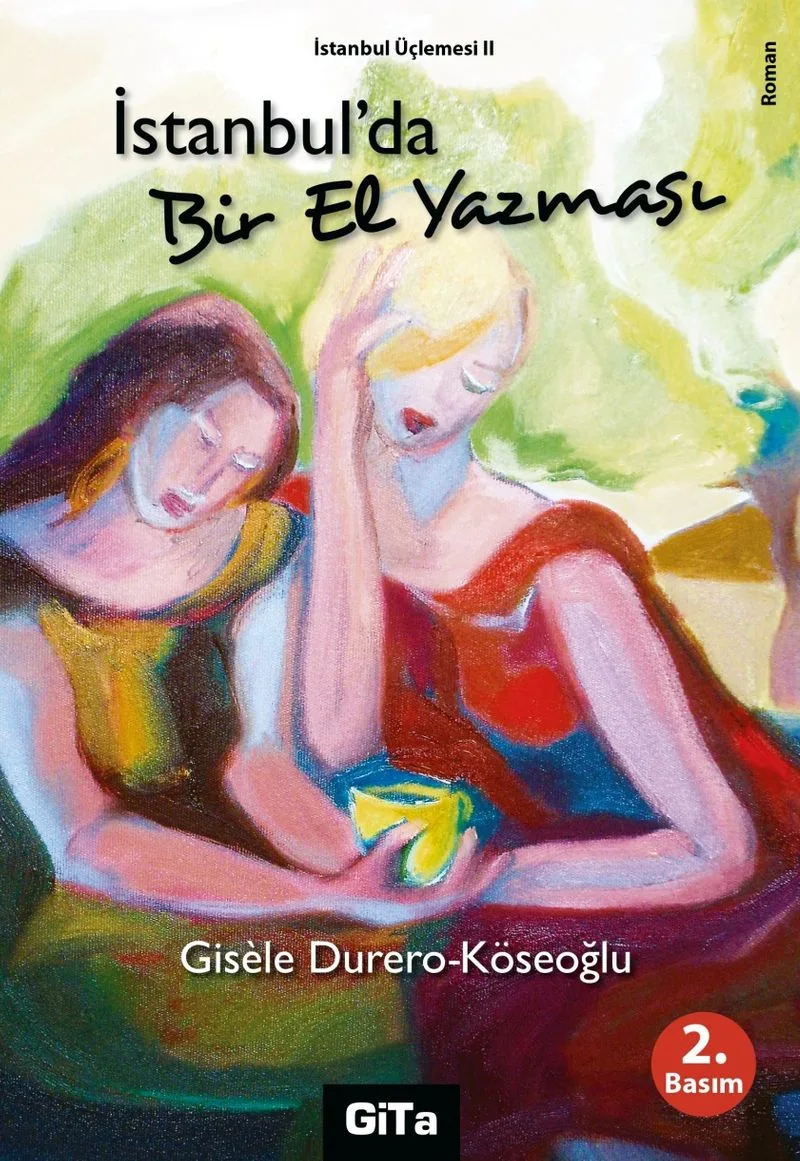 İstanbul'da Bir El Yazması / İstanbul Üçlemesi 2