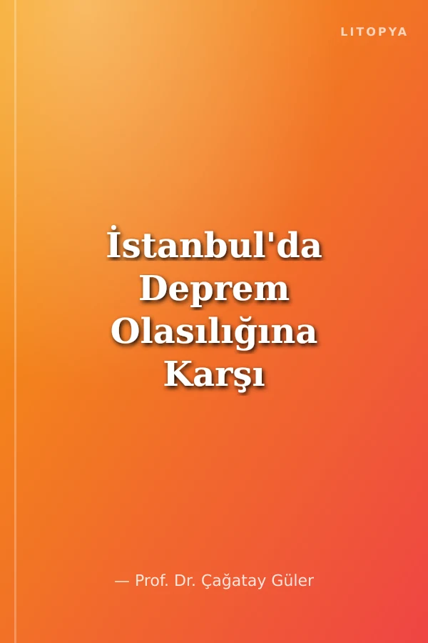 İstanbul'da Deprem Olasılığına Karşı Çevre Sağlığı Önlemleri
