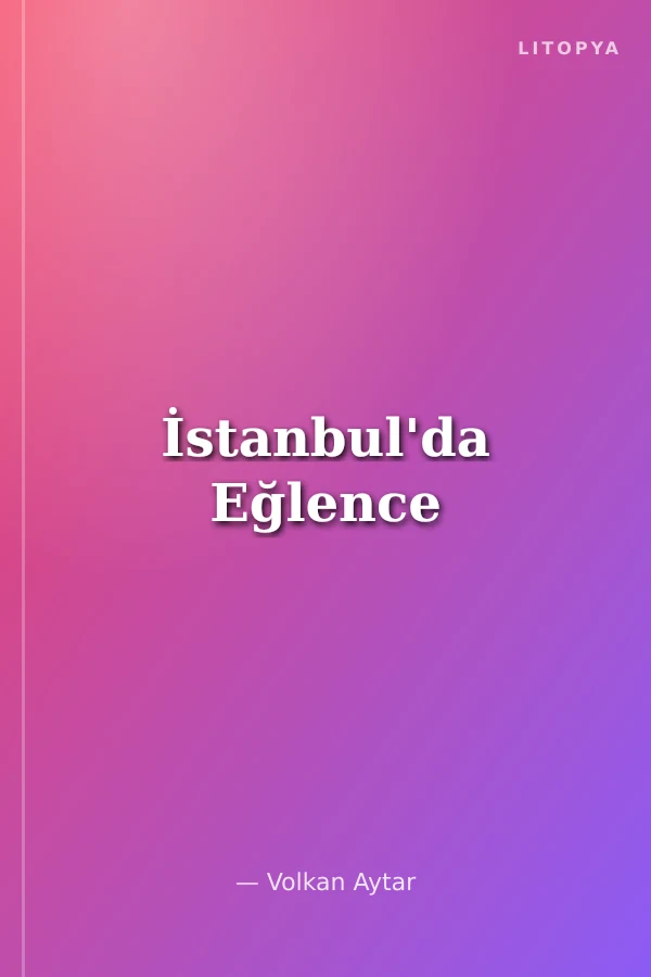 İstanbul'da Eğlence