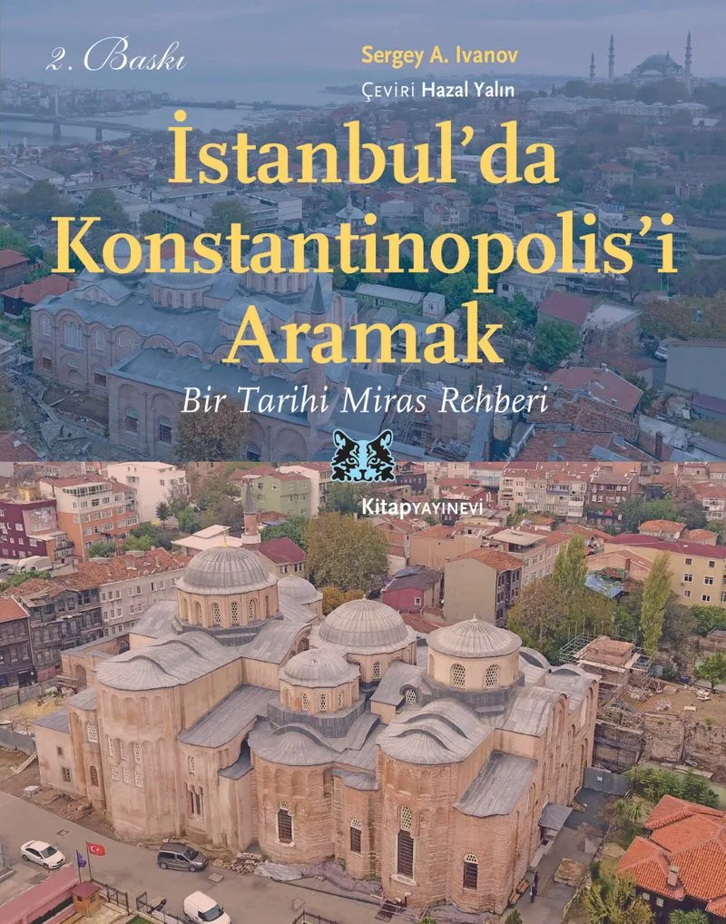 İstanbul'da Konstantinopolis'i Aramak Bir Tarihi Miras Rehberi