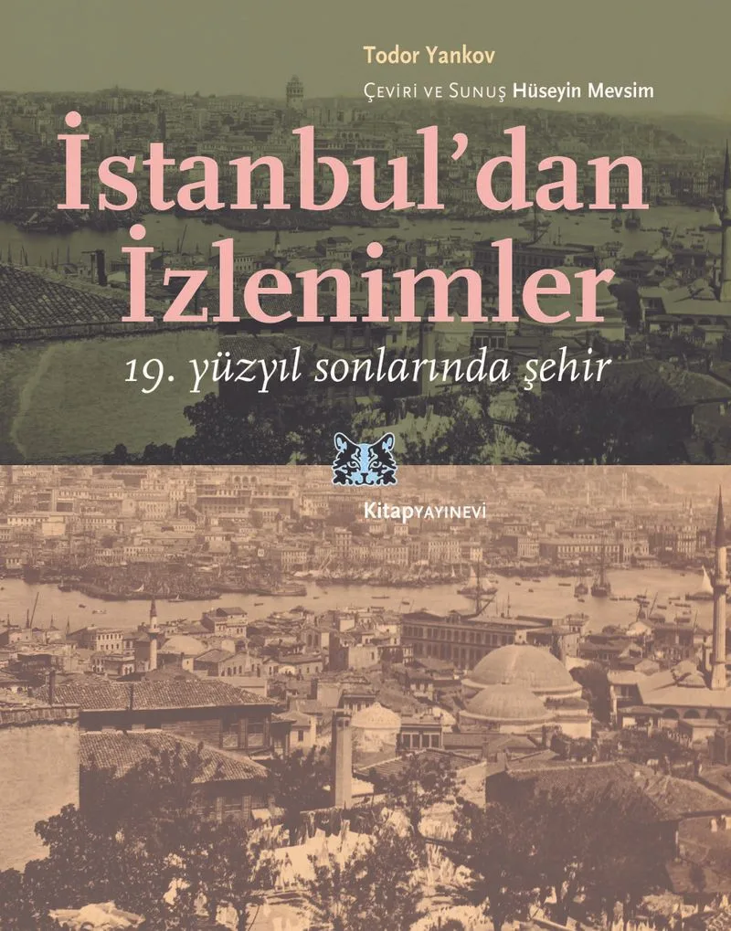 İstanbul'dan İzlenimler 19. yüzyıl Sonlarında Şehir