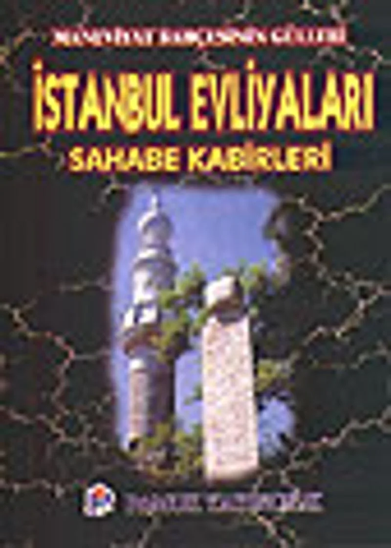 İstanbul Evliyaları ve Sahabe Kabirleri (evliya-003)/Cep Boy