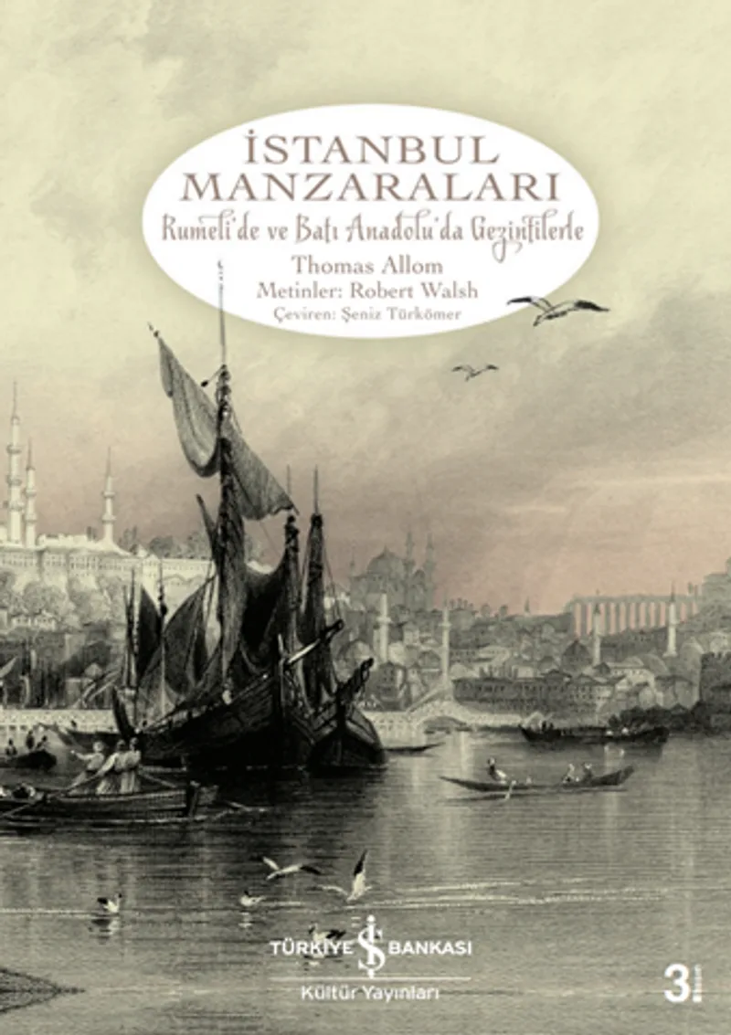 İstanbul Manzaraları Rumeli'de ve Batı Anadolu'da Gezintilerle
