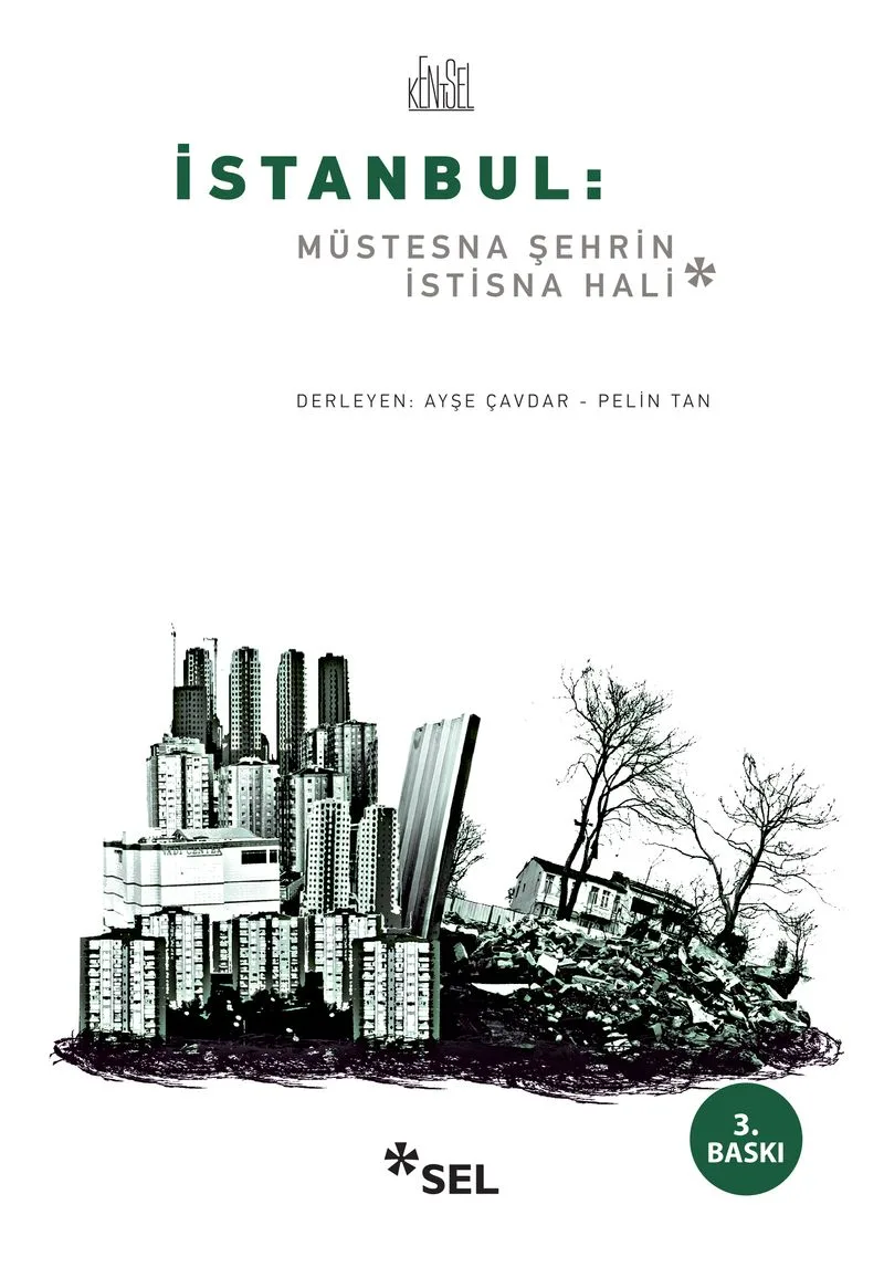 İstanbul: Müstesna Şehrin İstisna Hali