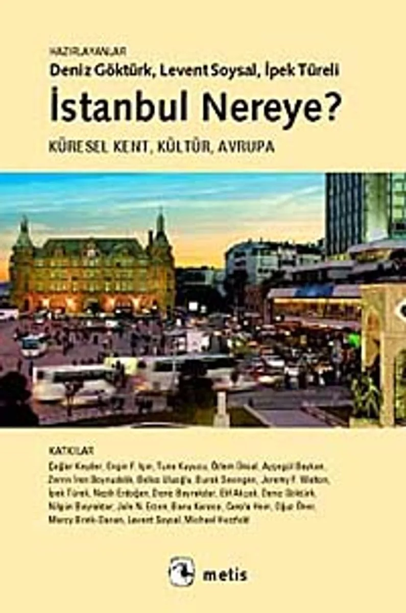 İstanbul Nereye? Küresel Kent, Kültür, Avrupa