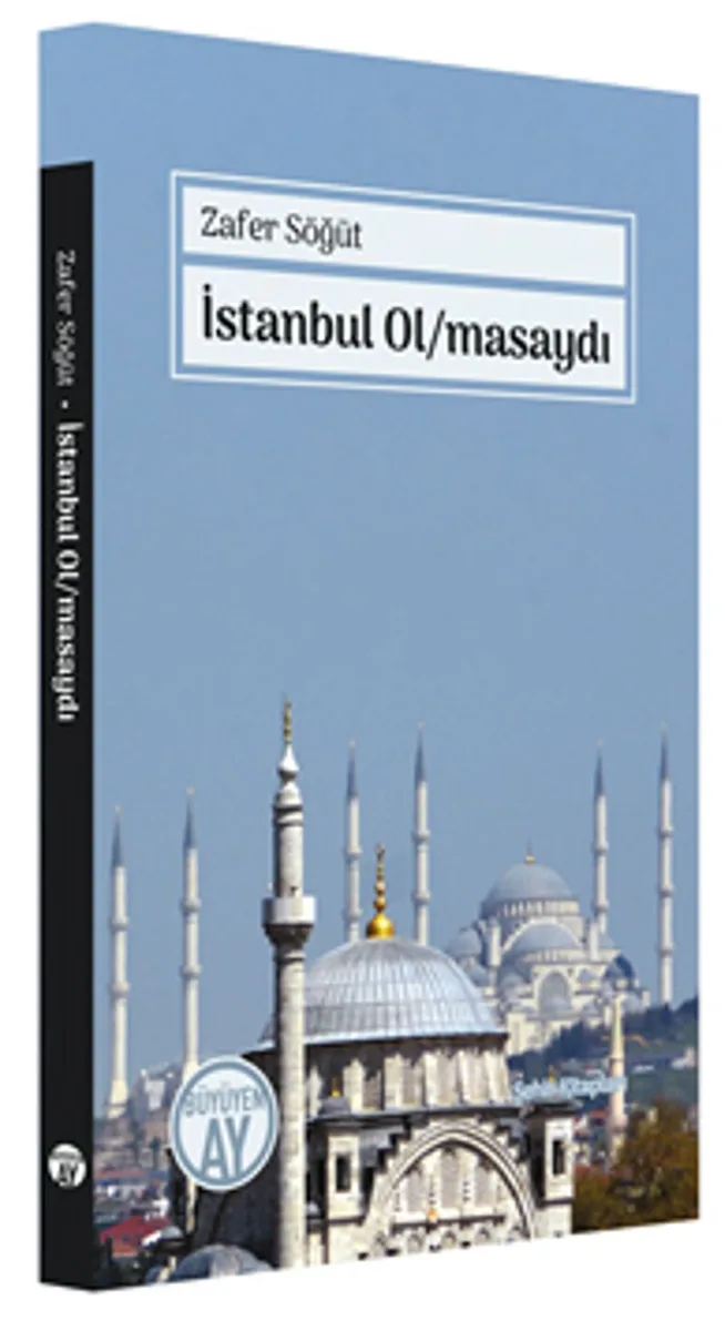İstanbul Ol/masaydı