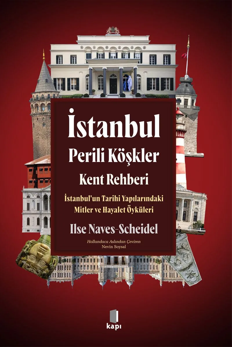 İstanbul Perili Köşkler Kent Rehberi İstanbul'un Tarihi Yapılarındaki Mitler ve Hayalet Öyküleri