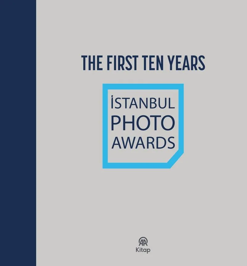İstanbul Photo Awards / The First Ten Years