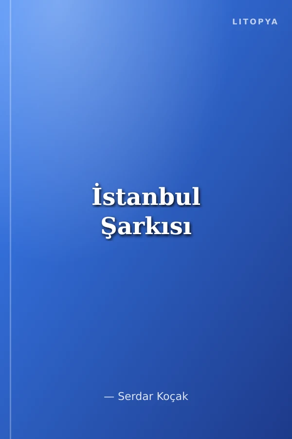 İstanbul Şarkısı