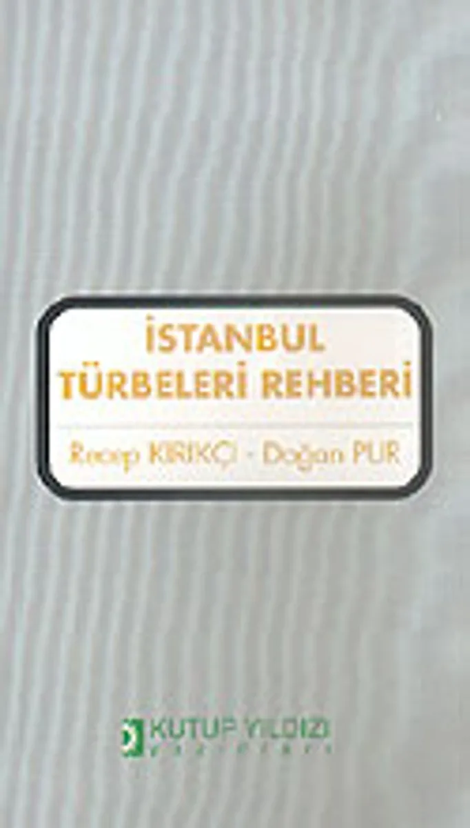 İstanbul Türbeleri Rehberi küçük boy