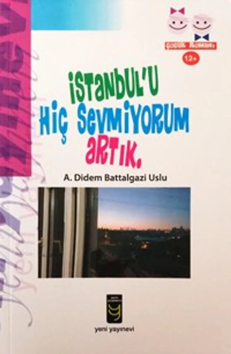 İstanbul'u Hiç Sevmiyorum Artık