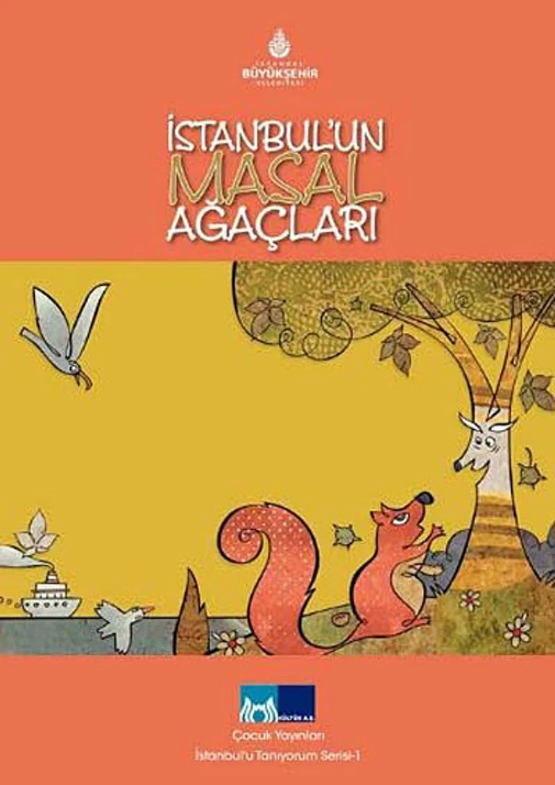 İstanbul'u Tanıyorum Serisi 1 / İstanbul'un Masal Ağaçları