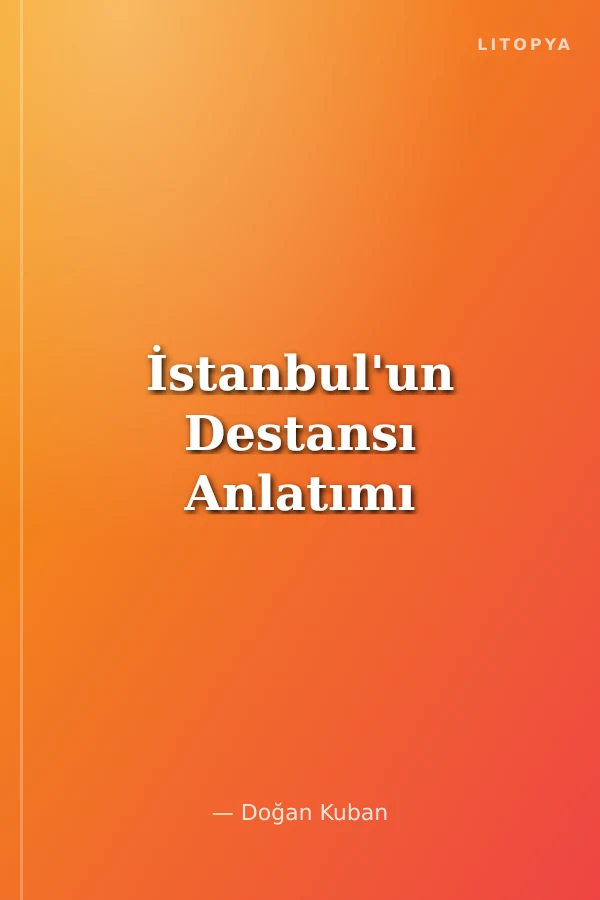 İstanbul'un Destansı Anlatımı