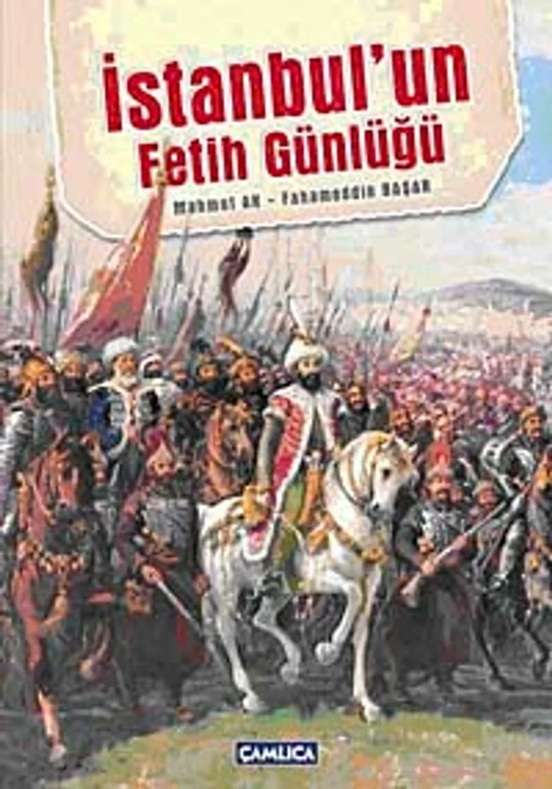 İstanbul'un Fetih Günlüğü