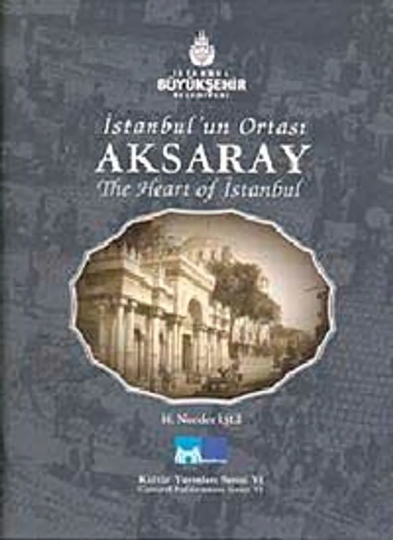 İstanbul'un Ortası Aksaray The Heart Of İstanbul