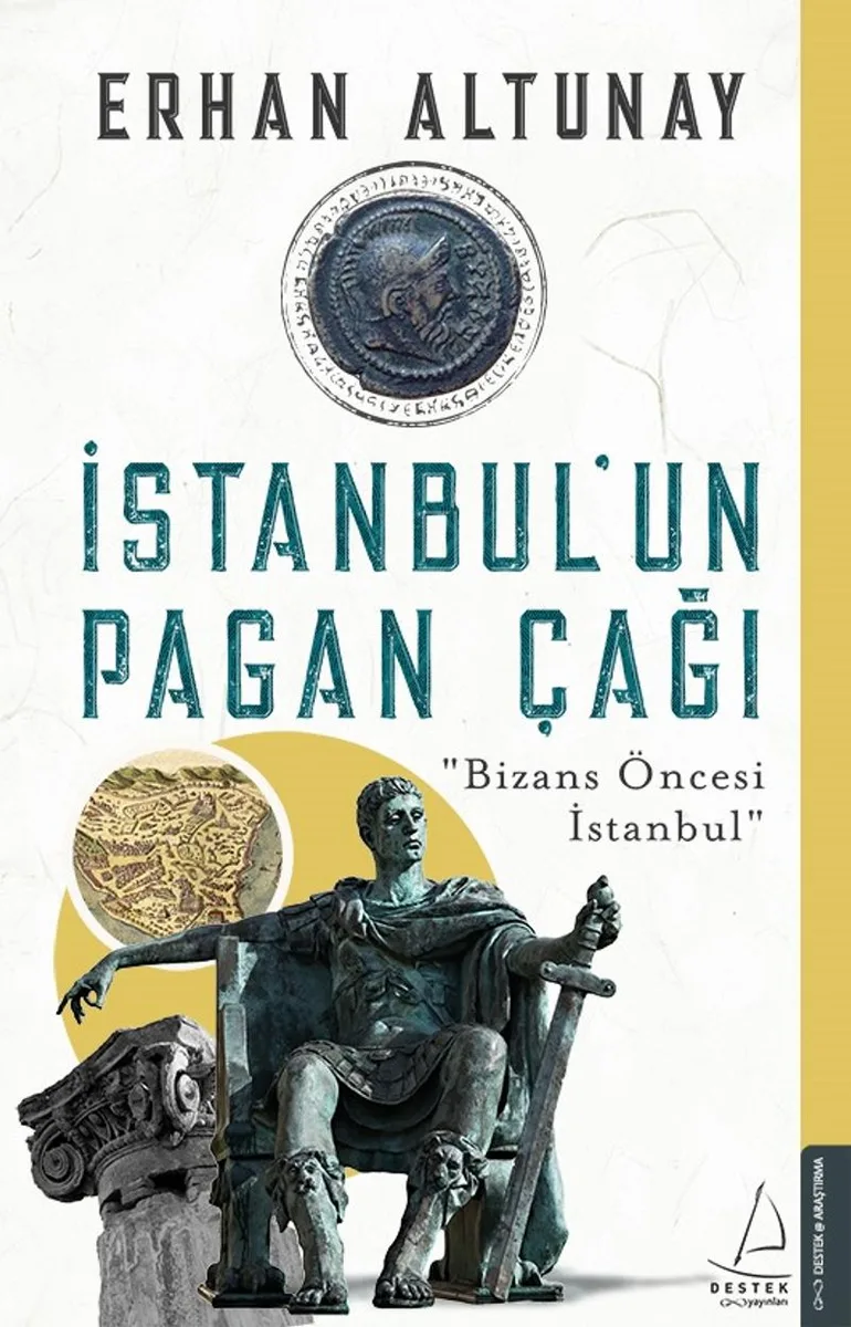 İstanbul'un Pagan Çağı Bizans Öncesi İstanbul