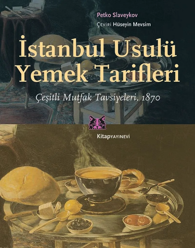 İstanbul Usulü Yemek Tarifleri Çeşitli Mutfak Tavsiyeleri, 1870