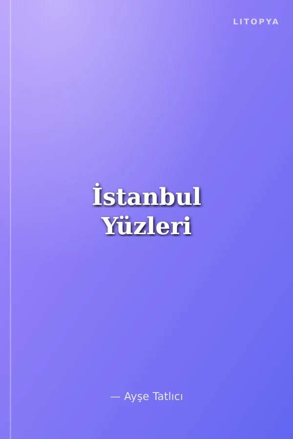 İstanbul Yüzleri