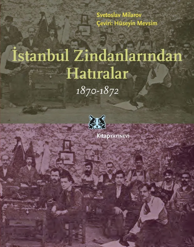İstanbul Zindanlarından Hatıralar 1870-1872