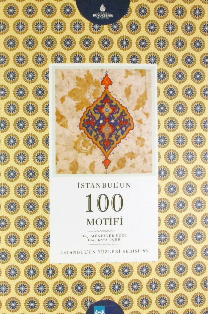 İstanbulun 100 Motifi