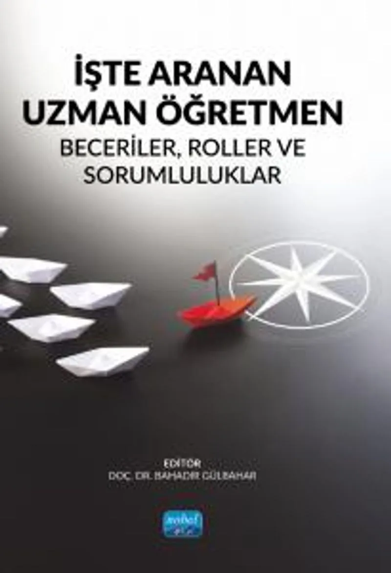İşte Aranan Uzman Öğretmen Beceriler, Roller ve Sorumluluklar
