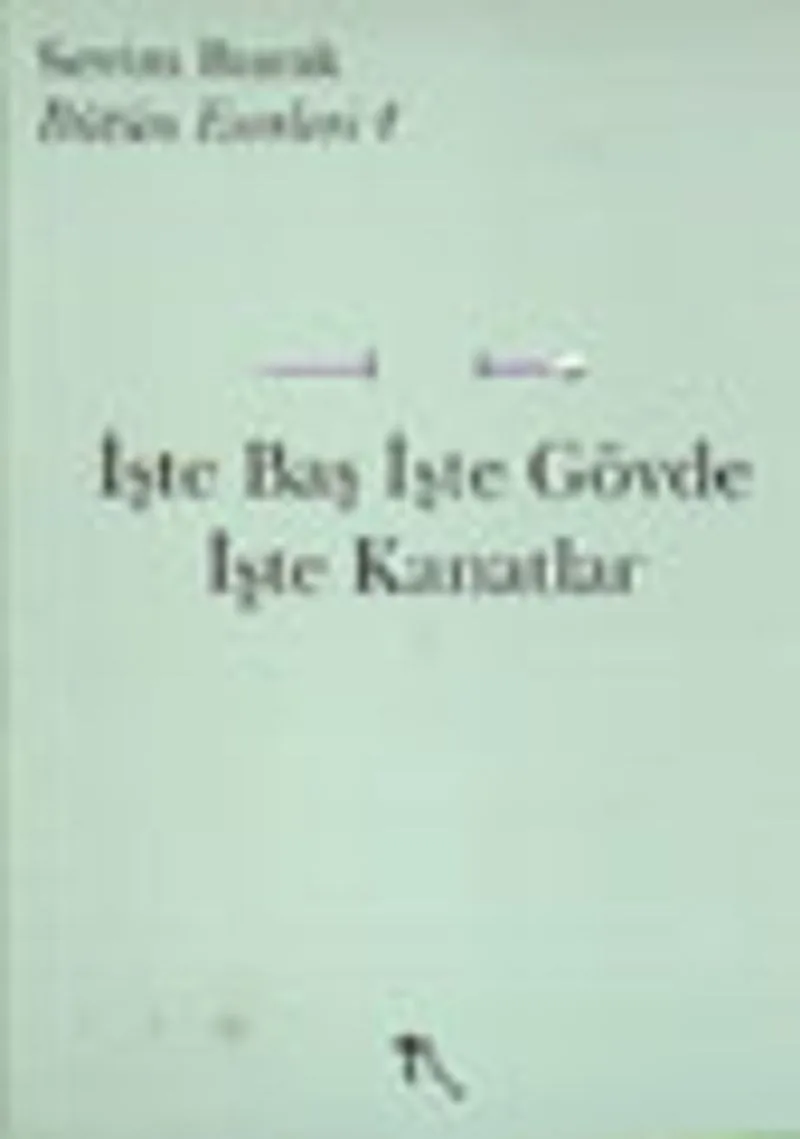 İşte Baş İşte Gövde İşte Kanatlar