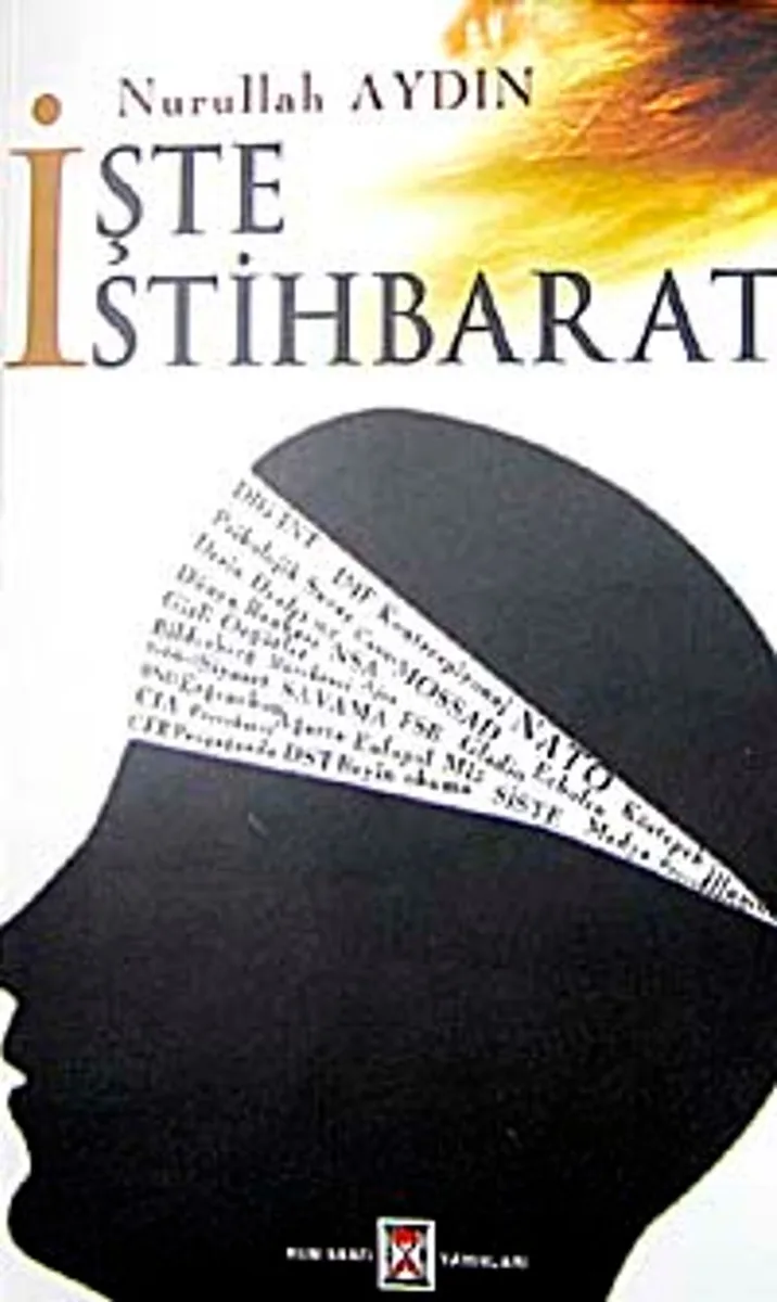 İşte İstihbarat