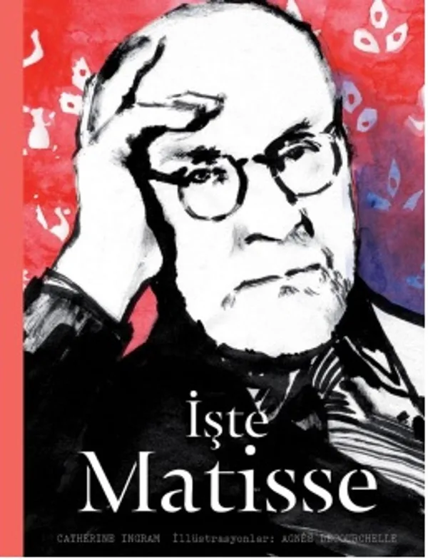 İşte Matisse (Ciltli)