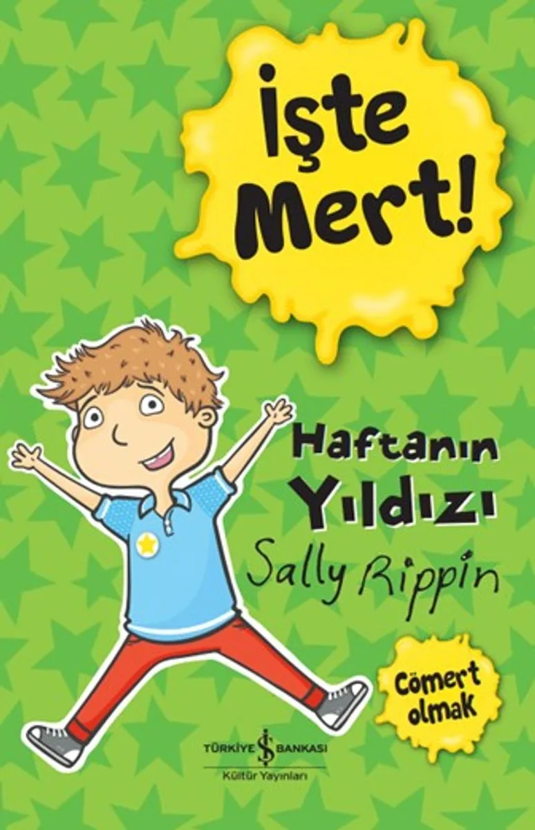 İşte Mert! Haftanın Yıldızı / Cömert Olmak