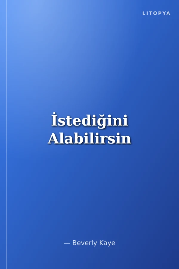 İstediğini Alabilirsin