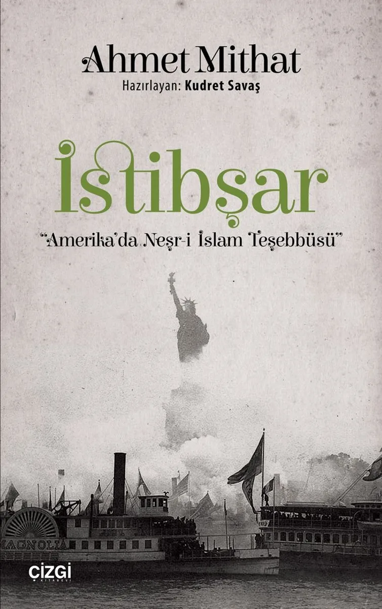 İstibşar Amerika'da Neşr-i İslam Teşebbüsü