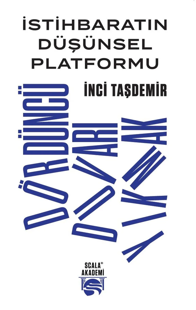 İstihbaratın Düşünsel Platformu Dördüncü Duvarı Yıkmak