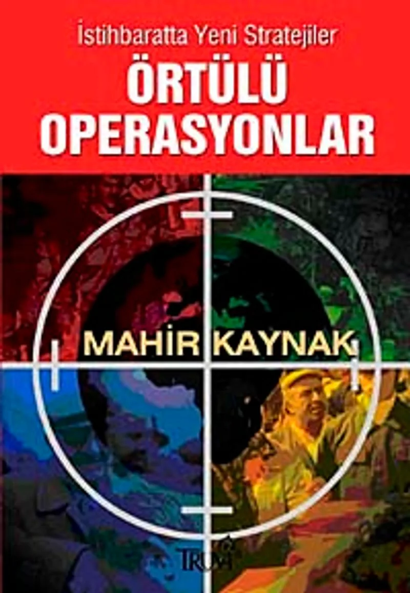 İstihbaratta Yeni Stratejiler Örtülü Operasyonlar