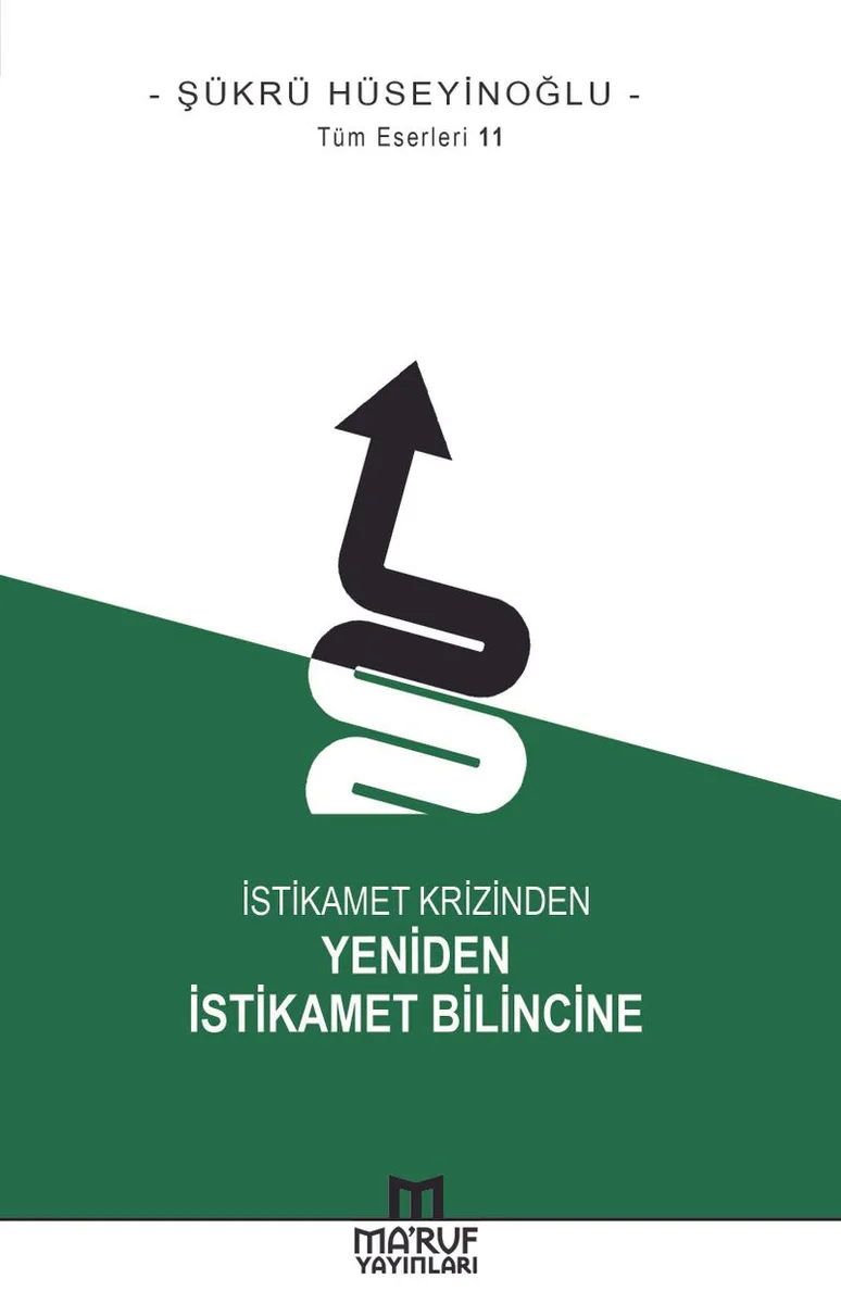 İstikamet Krizinden Yeniden İstikamet Bilincine