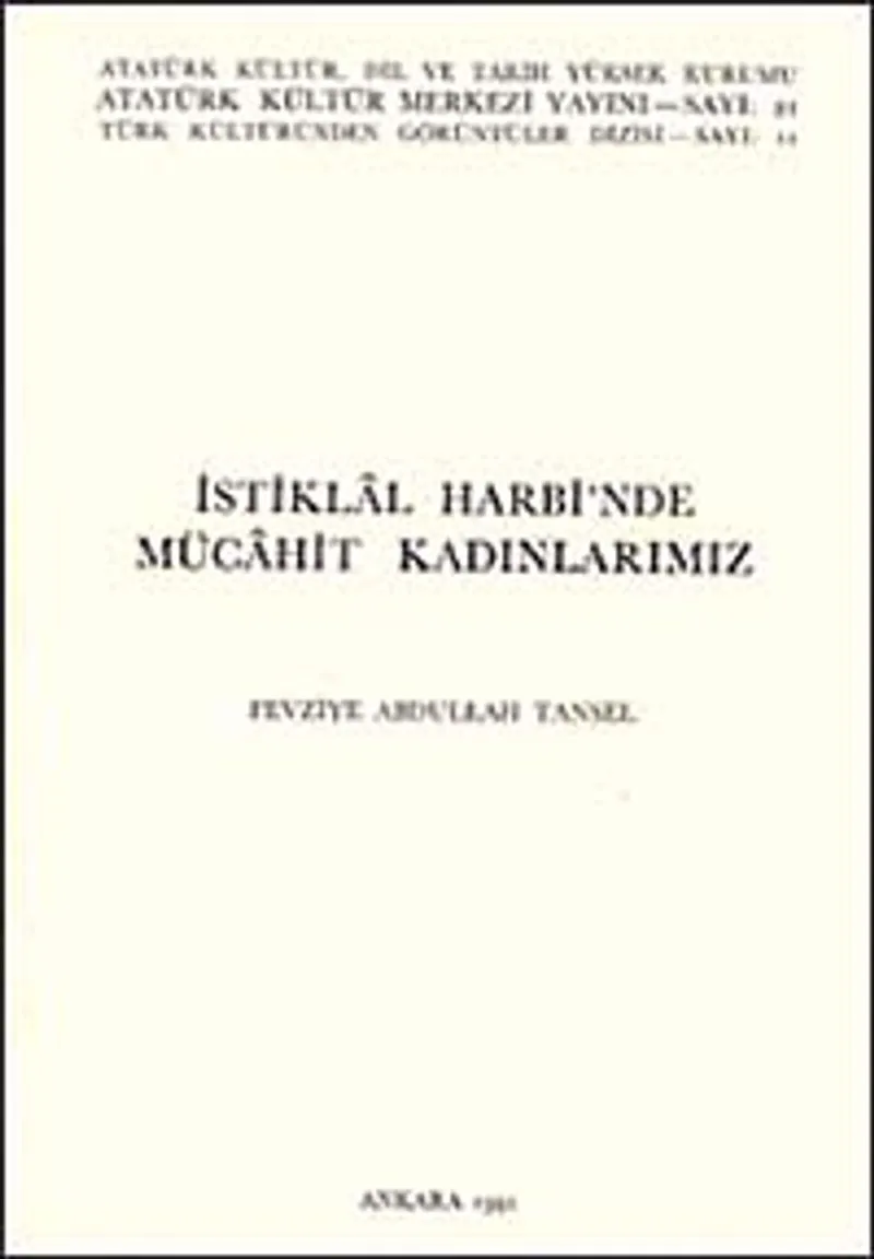 İstiklal Harbi'nde Mücahit Kadınlarımız