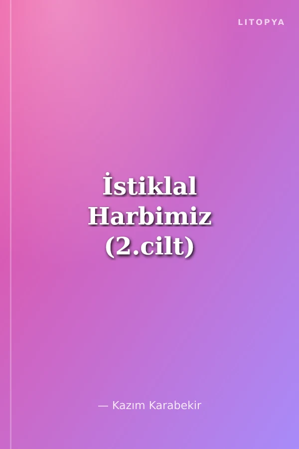 İstiklal Harbimiz (2.cilt)