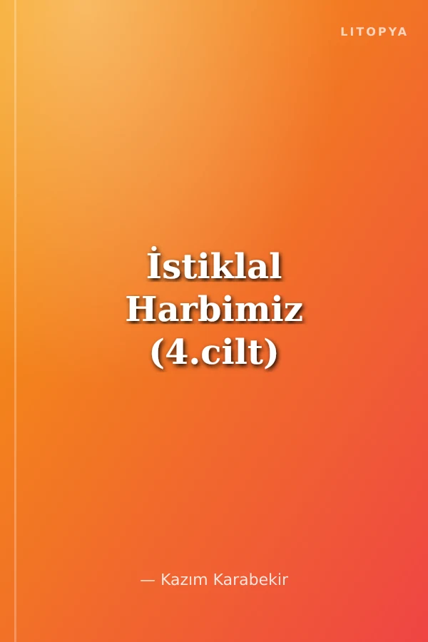 İstiklal Harbimiz (4.cilt)
