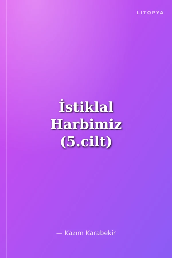 İstiklal Harbimiz (5.cilt)