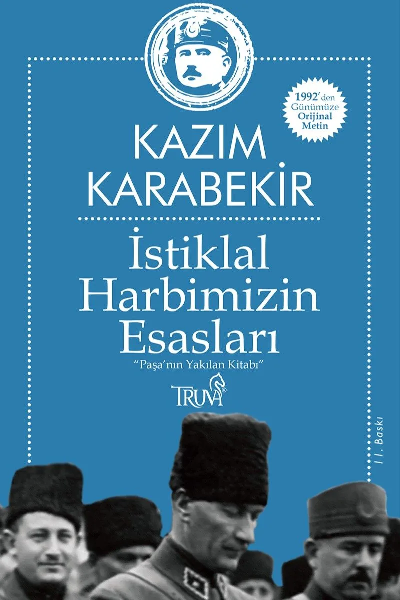 İstiklal Harbimizin Esasları "Paşa'nın Yakılan Kitabı"