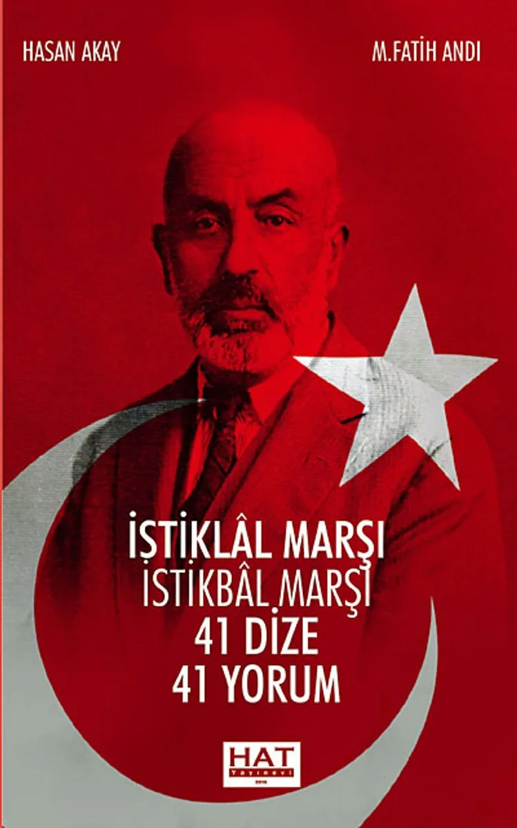 İstiklal Marşı İstikbal Marşı 41 Dize 41 Yorum