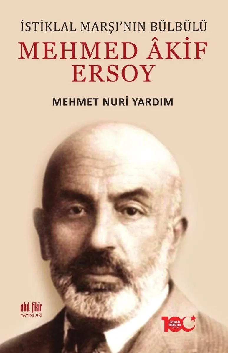 İstiklal Marşı'nın Bülbülü Mehmed &Acirc;kif Ersoy