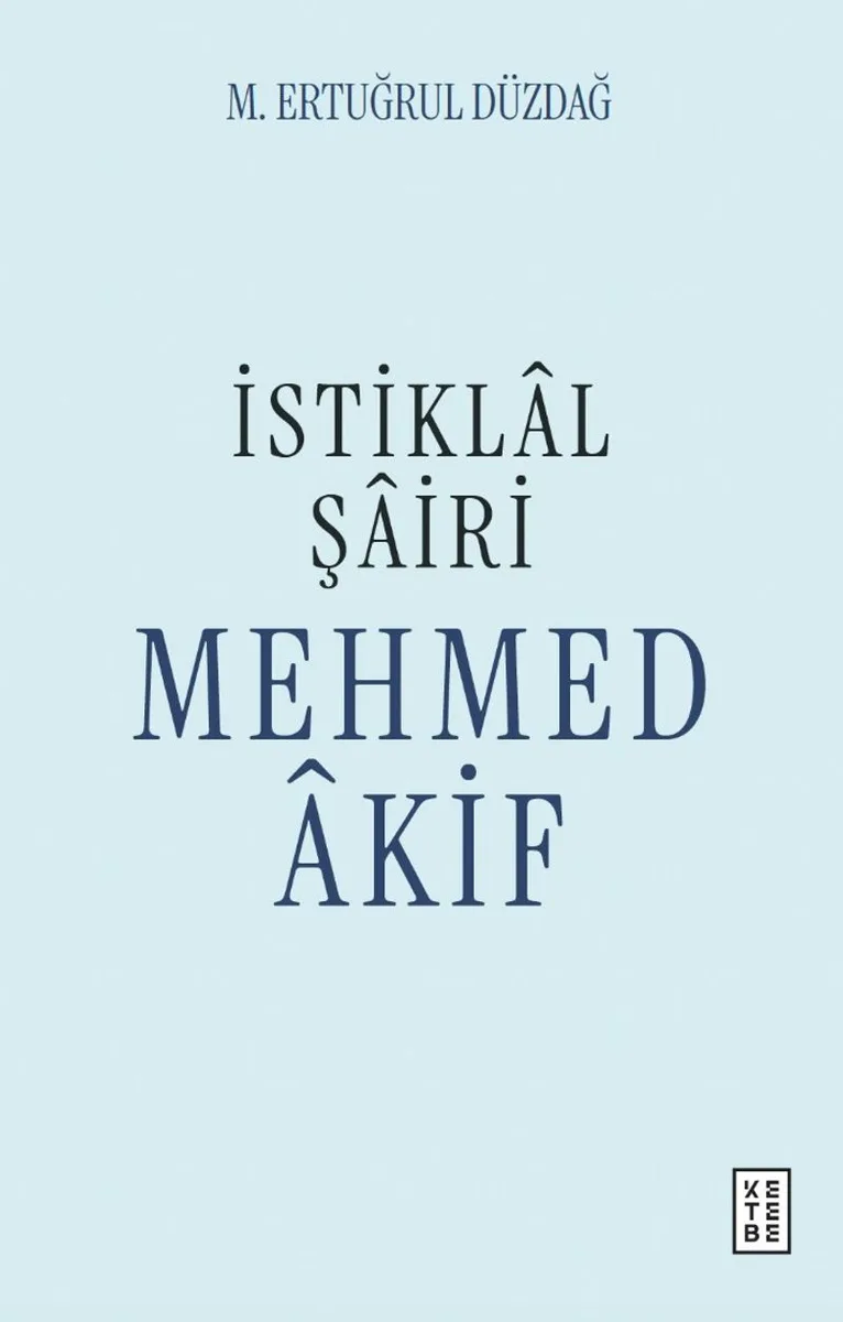 İstiklal Şairi Mehmed &Acirc;kif