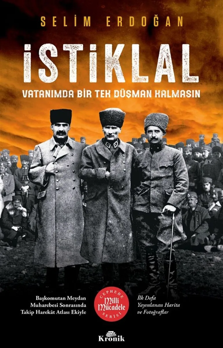 İstiklal Vatanımda Bir Tek Düşman Kalmasın