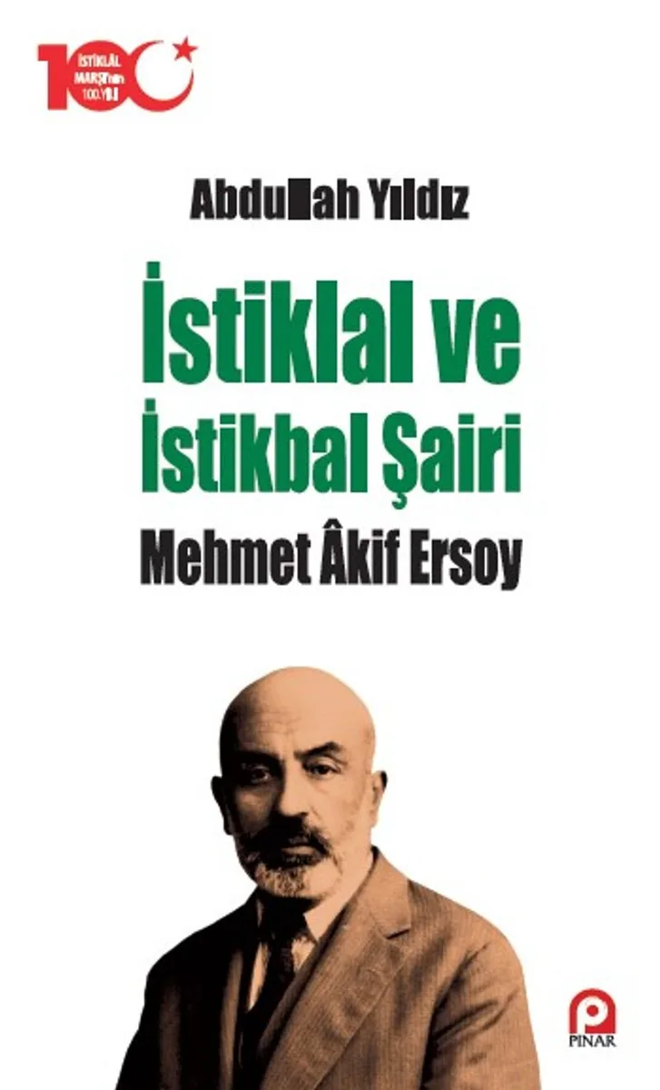 İstiklal ve İstikbal Şairi Mehmet &Acirc;kif Ersoy