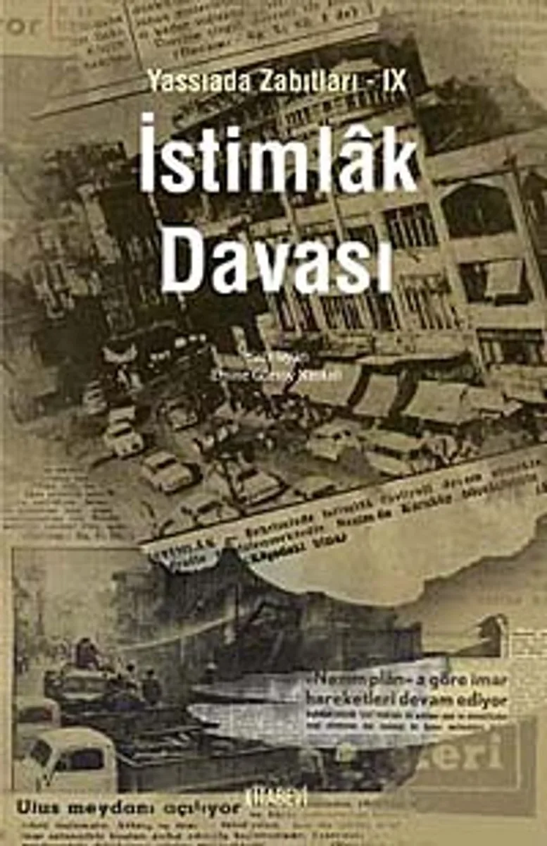 İstimlak Davası / Yassıada Zabıtları -IX